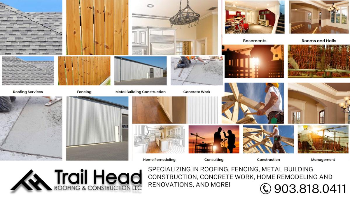 Trail Head Roofing and Construction services: roofing, fencing, metal buildings, concrete, remodeling and more